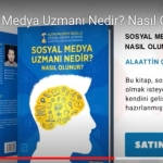 Sosyal Medya Uzmanı Nedir? Nasıl Olunur?