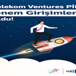 Türk Telekom Ventures PİLOT’un 12. Dönem Girişimleri