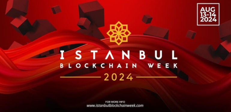 İstanbul Blockchain Week Kripto Ekosistemini bir Araya Getiriyor