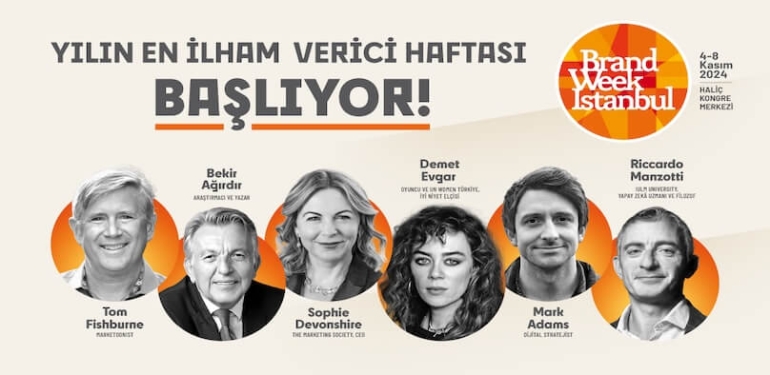 Brand Week Istanbul: İlham ve Yenilik Dolu Bir Hafta Başlıyor