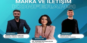 Marka ve İletişim Konferansı için geri sayım başladı!