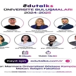 EduTalks Etkinliği Marmara Üniversitesi’nde: 6 Ocak 2025