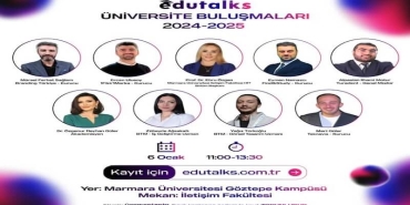EduTalks Etkinliği Marmara Üniversitesi’nde: 6 Ocak 2025