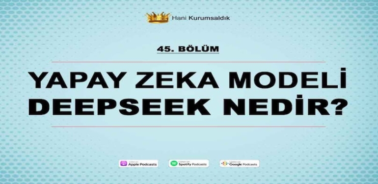 Çin Merkezli Yapay Zeka Modeli DeepSeek Nedir?