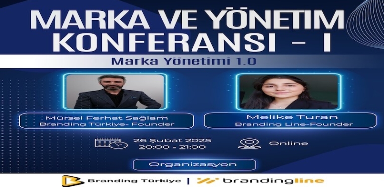 Marka ve Yönetim Konferansı – 1 İçin Geri Sayım!
