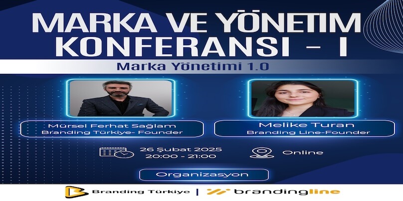 Marka ve Yönetim Konferansı – 1 İçin Geri Sayım!