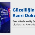 Esra Vüsale ve By Es Markası Uluslararası Arenada Parlıyor!