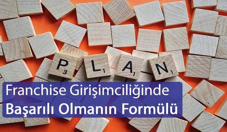 Franchise Girişimciliğinde Başarılı Olmanın Formülü