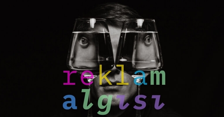 Reklam Algısı Nedir?