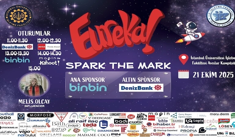 Eureka’25 İstanbul Üniversitesi Avcılar Kampüsü İşletme Fakültesinde