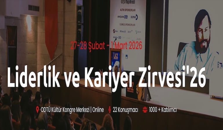 Liderlik ve Kariyer Zirvesi 2026 – Geleceğin Liderleriyle Buluşma