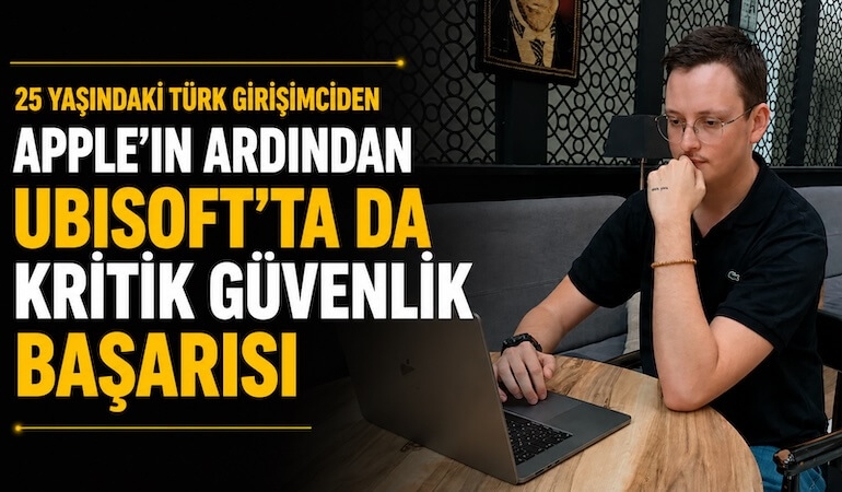 25 Yaşındaki Türk Girişimciden Apple'ın Ardından Ubisoft Başarısı