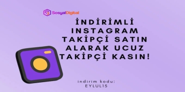 İndirimli Instagram Takipçi Satın Alarak Ucuz Takipçi Kasın!