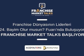Franchise Market Talks Başlıyor